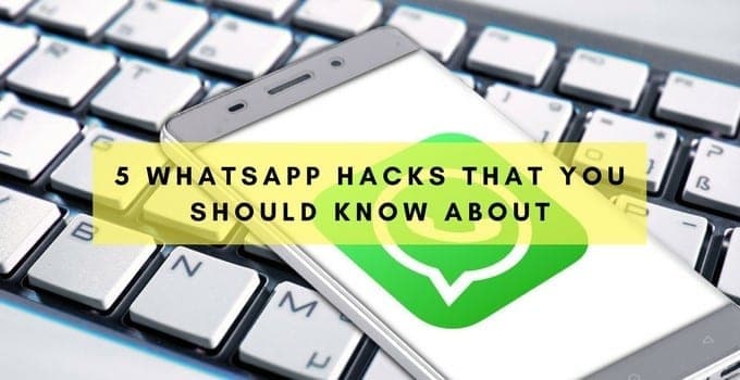 WhatsApp Hacks You Need to Know