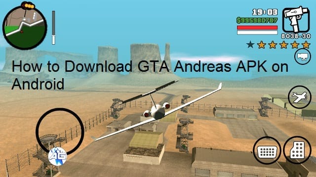 How to Download GTA Andreas APK on Android