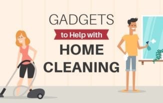 Gadgets to Help in home Cleaning