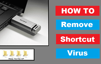 How to remove shortcut virus