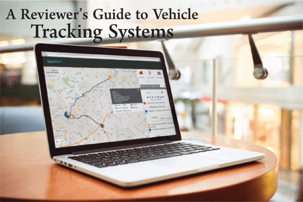A Reviewer’s Guide to Vehicle Tracking Systems