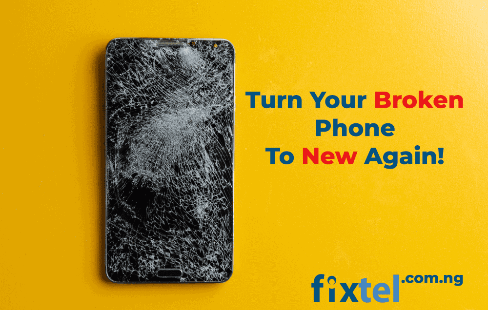 broken phone screen repair fixtel lagos