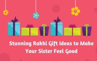 Make Your Sister Feel Lucky with Special Rakhi Gifts