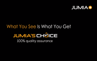 Jumia Choice - What you See is What you Get