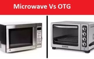 OTG Vs Microwave Oven