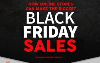 How Online Stores can make the Biggest Black Friday Sales