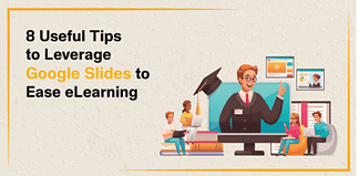 Google Slides eLearning Tips