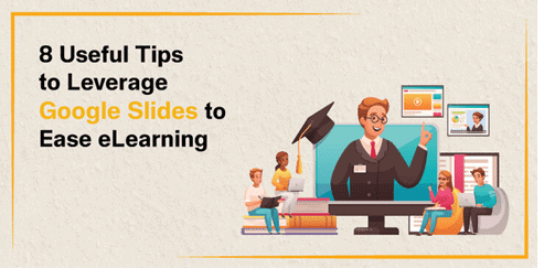 Google Slides eLearning Tips