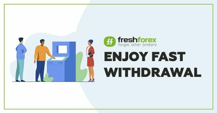 FreshForex Fast Withdrawal