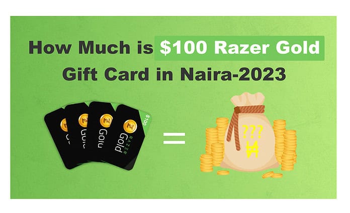 How Much is $100 Razer Gold Gift Card in Naira 2023