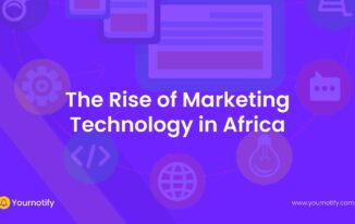 The Rise of Marketing Technology in Africa