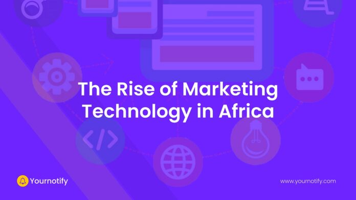 The Rise of Marketing Technology in Africa