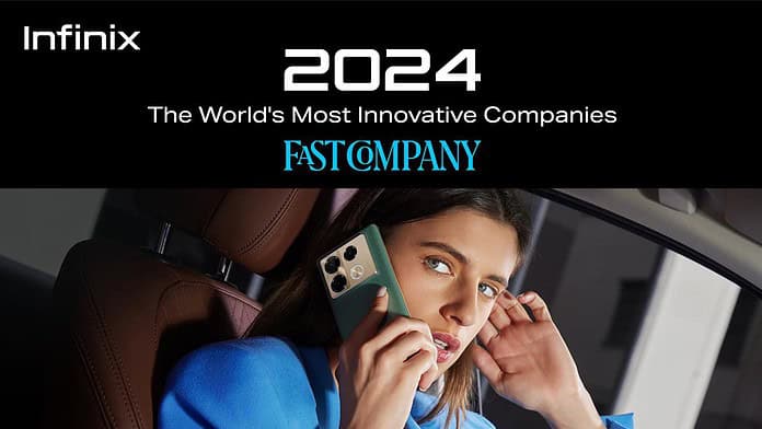 Infinix is the sixth World Most Innovative Company of 2024 according to Fast Company