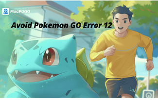 Avoid Pokemon Go Error 12