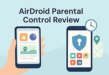 AirDroid Parental Control Review: Powerful Kids Monitoring App with Remote Camera and Geofencing AirDroid Parental Control Review