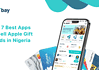 Best Apps to Sell Apple Gift Cards in Nigeria