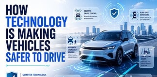 How Technology Is Making Vehicles Safer To Drive
