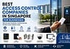 7 Best Access Control Companies in Singapore for Businesses in 2026