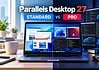 Parallels Desktop 27 Standard vs Pro: Which Edition Should You Buy? Comparison of Parallels Desktop 27 Standard and Pro versions